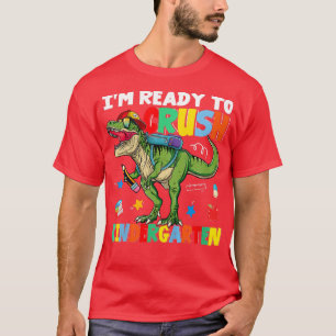 Kids I'm Ready To Crush Kindergarten Back To Schoo T-Shirt