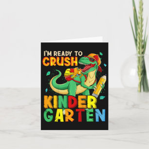Kids I'm Ready To Crush Kindergarten Ck To School Card