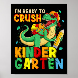 Kids I'm Ready To Crush Kindergarten Ck To School  Poster
