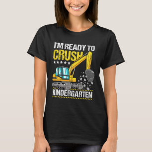 Kids I'm Ready To Crush Kindergarten Construction T-Shirt