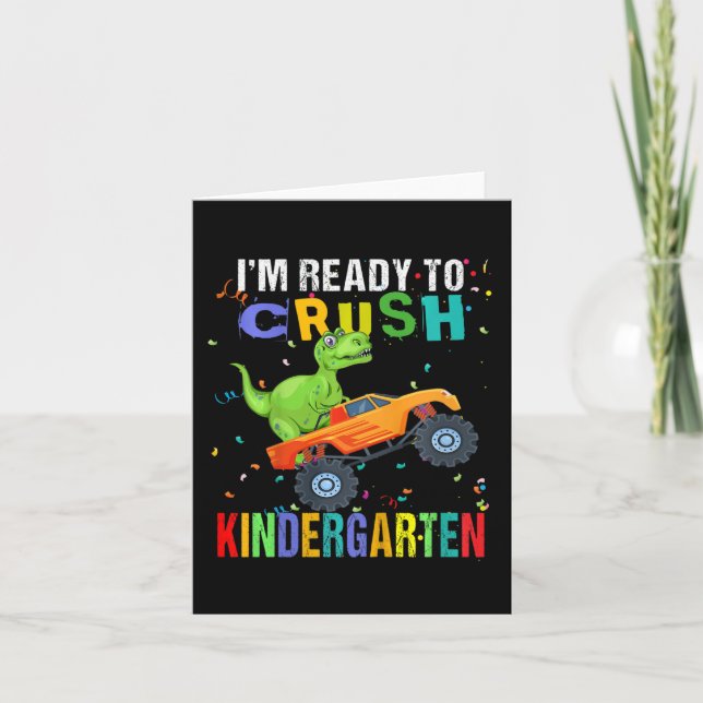 Kids I'm Ready To Crush Kindergarten Dinosaur Back Card (Front)