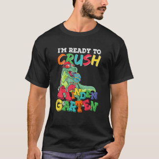 Kids I'm Ready To Crush Kindergarten Dinosaur Back T-Shirt