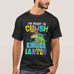 Kids I'm Ready To Crush Kindergarten Dinosaur Back T-Shirt