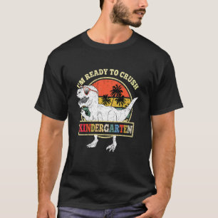 Kids I'm Ready To Crush Kindergarten Dinosaur Boys T-Shirt