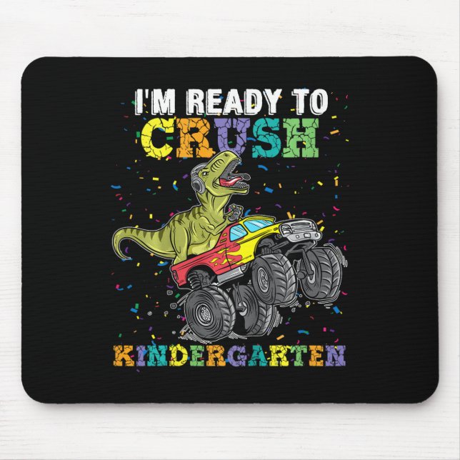 Kids I'm Ready To Crush Kindergarten Monster Truck Mouse Pad (Front)