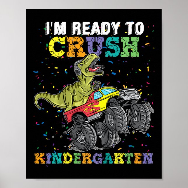 Kids I'm Ready To Crush Kindergarten Monster Truck Poster (Front)