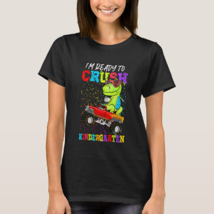 Kids I'm Ready To Crush Kindergarten Monster Truck T-Shirt