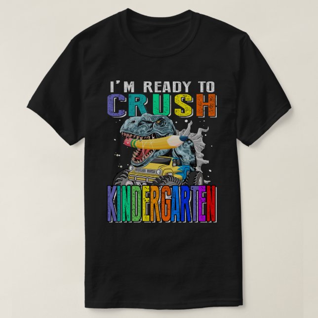 Kids I'm Ready To Crush KINDERGARTEN Monster Truck T-Shirt (Design Front)