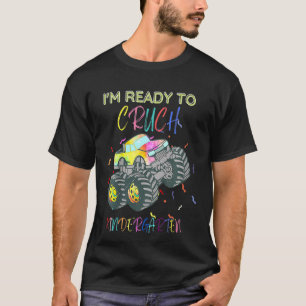 Kids I'm Ready To Crush Kindergarten Monster Truck T-Shirt