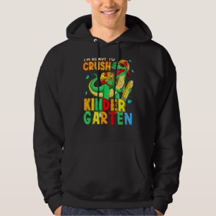 Kids I'm Ready To Crush Kindergarten Rex Dino Hold Hoodie
