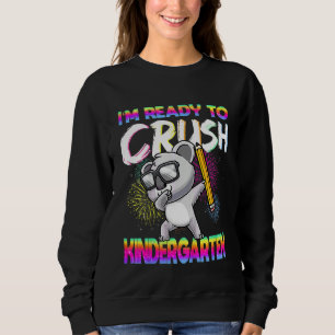 Kids I'm Ready To Crush Kindergarten School Koala  Sweatshirt