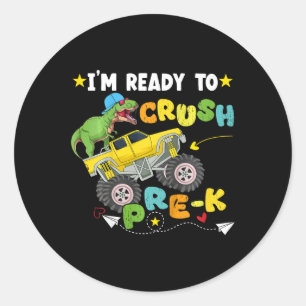 Kids I'm ready to crush Pre-K T Rex Dinosaur Truck Classic Round Sticker