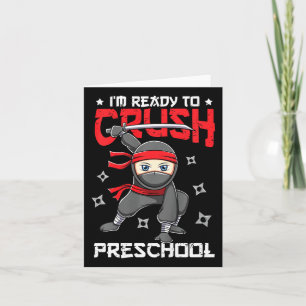 Kids I'm Ready To Crush Preschool Ck To School Nin Card