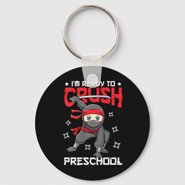 Kids I'm Ready To Crush Preschool Ck To School Nin Key Ring (Front)