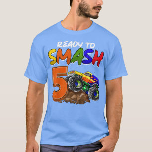Kids I'm Ready To Smash Being 5 Monster Truck Birt T-Shirt