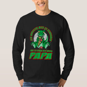 Kids I'm Trying To Behave But Come After My Dad T-Shirt