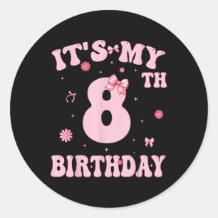 Kids In My 8th Birthday Girl 8 Year Old Coquette B Classic Round Sticker