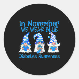 Kids In November We Wear Blue Gnomes T1d Diabetes  Classic Round Sticker