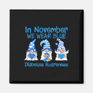 Kids In November We Wear Blue Gnomes T1d Diabetes Magnet