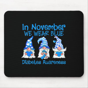 Kids In November We Wear Blue Gnomes T1d Diabetes Mouse Pad