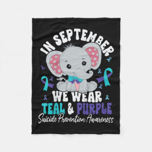 Kids In September We Wear Teal And Purple Suicide Fleece Blanket