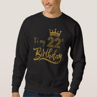 Kids It's My 22th Birthday Cute Women 22 Years Old Sweatshirt