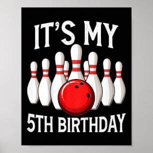 Kids It's My 5th Birthday Bowling Bowler 5 Years O Poster