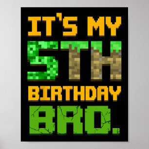 Kids It's My 5th Birthday Bro Year Old Gamer Pixel Poster
