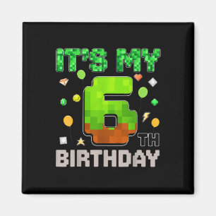 Kids Its My 6th Birthday Boy Gaming Pixel Gamer Pa Magnet