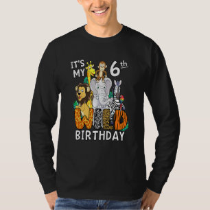 Kids It's My 6th Wild Birthday Five Year Old Birth T-Shirt