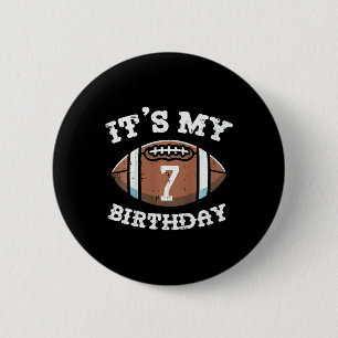 Kids Its My 7th Birthday American Football 7 Year  6 Cm Round Badge