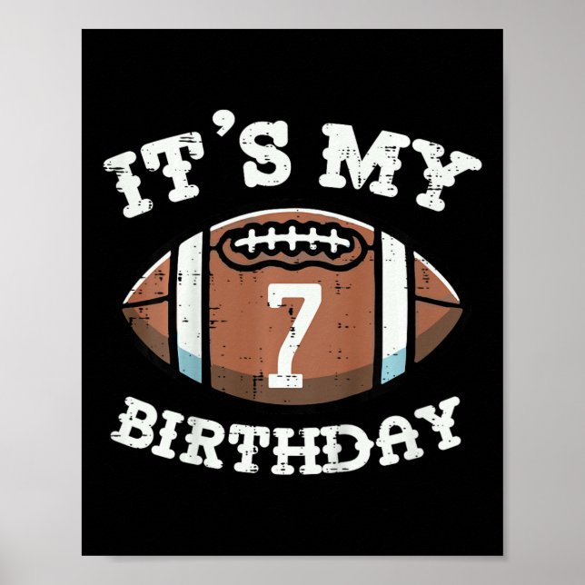 Kids Its My 7th Birthday American Football 7 Year  Poster (Front)