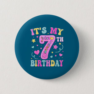 Kids It's My 7th Birthday Girl 7 Seven Happy Birth 6 Cm Round Badge