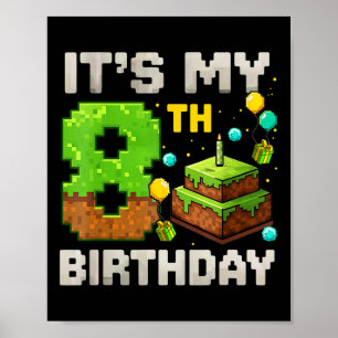Kids It's My 8th Birthday Gamer Pixel Birthday Boy Poster