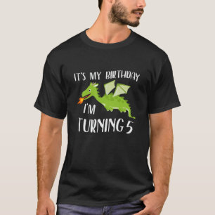 Kids It's My Birthday Dragon I'm Turning 5 Years O T-Shirt