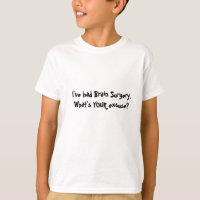 Kids "I've had Brain Surgery..."