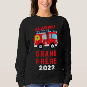 Kids Je Vais Être Grand Brother 2022 Fireman Pregn Sweatshirt