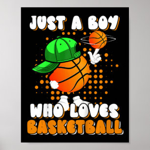 Kids Just A Boy Who Loves Bysketbyll Player Lover  Poster