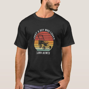 Kids Just A Boy Who Loves Lawn Mower T-Shirt