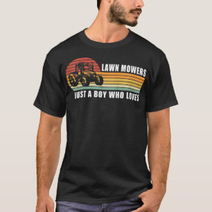 Kids Just a Boy who Loves Lawn Mowers Lawn Mowing  T-Shirt