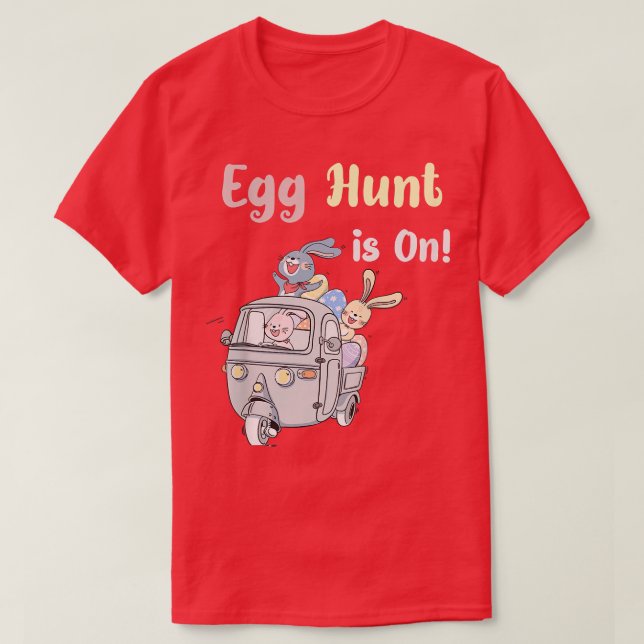 Kids Kids Egg Hunt Is On moto Easter Bunny Eggs Bo T-Shirt (Design Front)