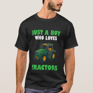 Kids Kids Farm Lifestyle Just A Boy Who Loves Trac T-Shirt