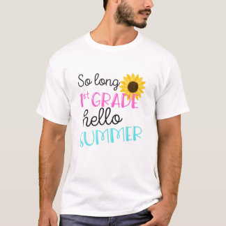 Kids Kids So Long 1St Grade Hello Summer Vacay Las T-Shirt