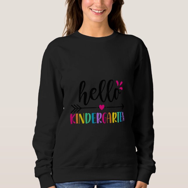 Kids Kids White Hello Kindergarten Back To School  Sweatshirt (Front)