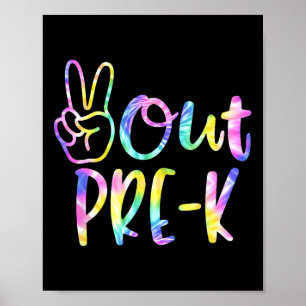 Kids Last Day Of School Peace Out Preschool Pre K Poster