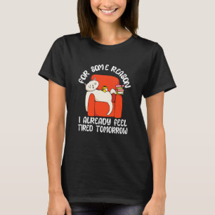 Kids Lazy People Sarcasm Sarcastic Saying Men Wom T-Shirt