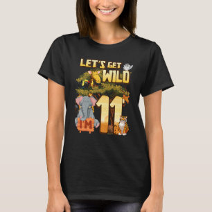 Kids Let's Be Wild I'm 11 Safari Animal Zoo Animal T-Shirt