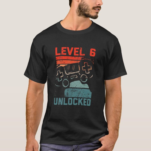 Kids Level 6 Unlocked Video Gamer Lovers 6Th Birth T-Shirt (Front)