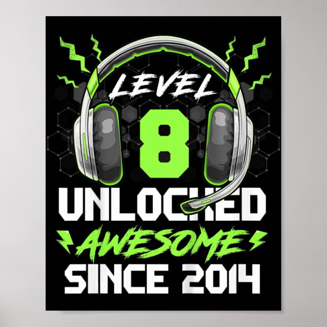 Kids Level 8 Unlocked Awesome Since 2014 8th Birth Poster (Front)