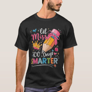 Kids Lil Miss 100 Days Smarter 100th Day Of School T-Shirt
